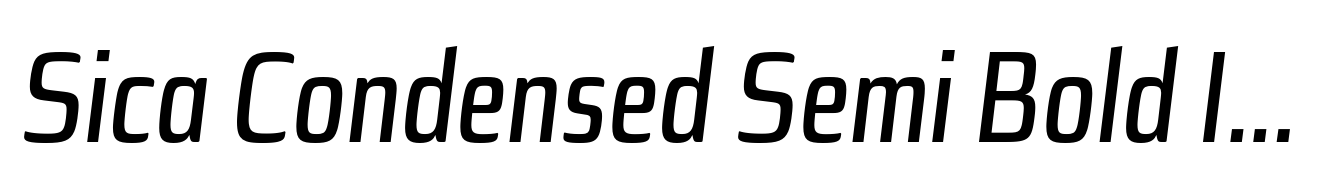 Sica Condensed Semi Bold Italic